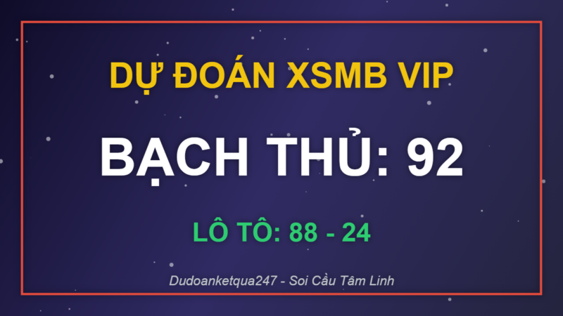Dự đoán Bạch thủ đề XSMB Hôm Nay: Giải mã số VIP siêu hài hước